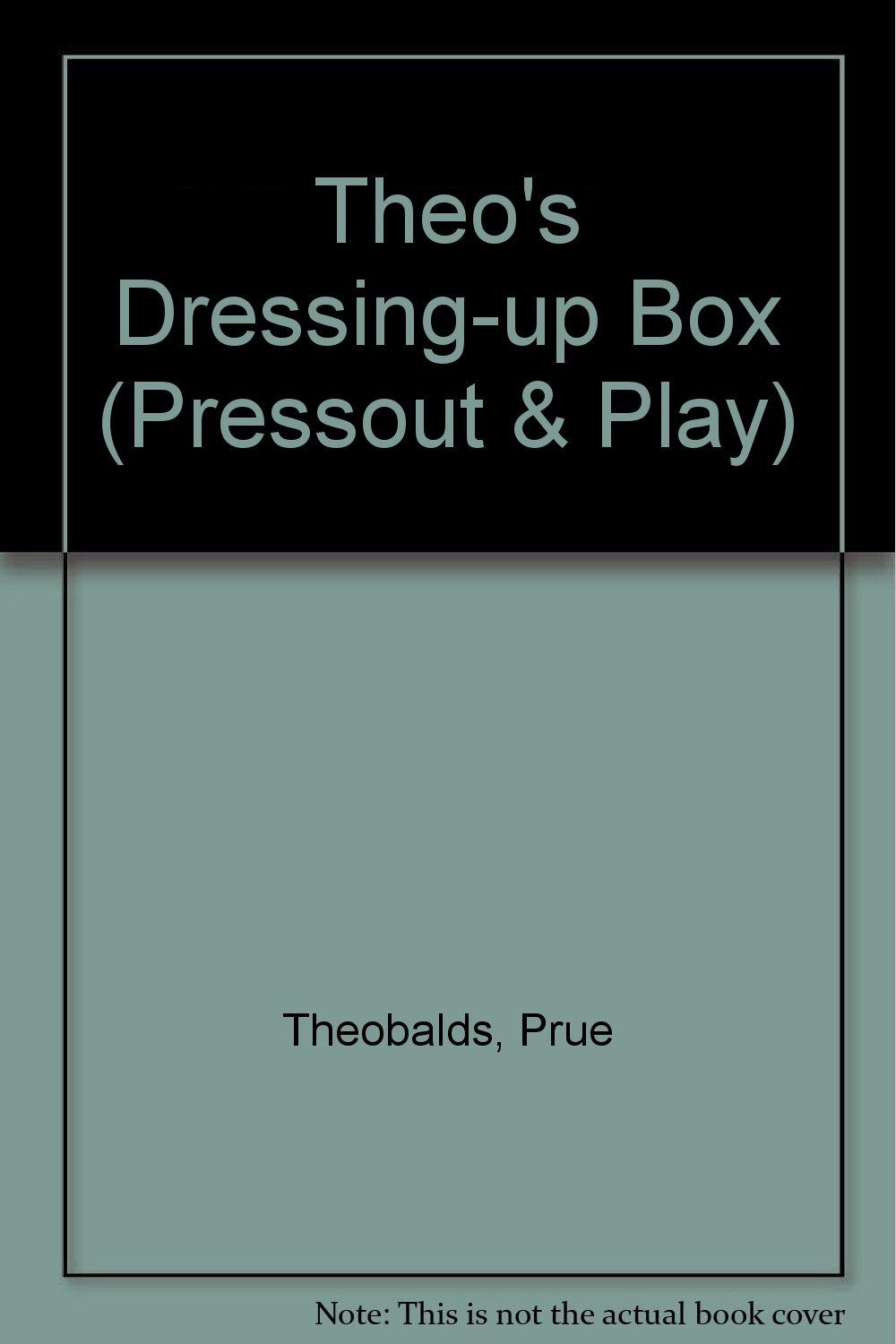 Theo's Dressing-up Box (Pressout & Play S.) Novels & Short Stories