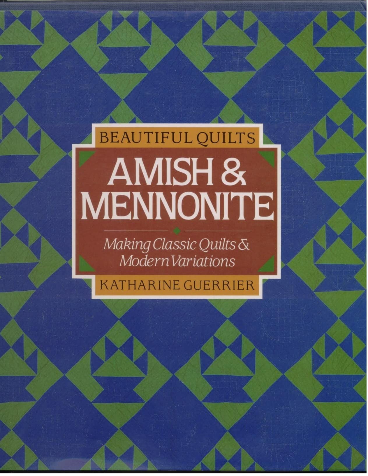 Amish and Mennonite: Making Classic Quilts and Modern Variations (Beautiful Quilts S.) Hobbies & Crafts
