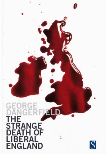 The Strange Death of Liberal England book