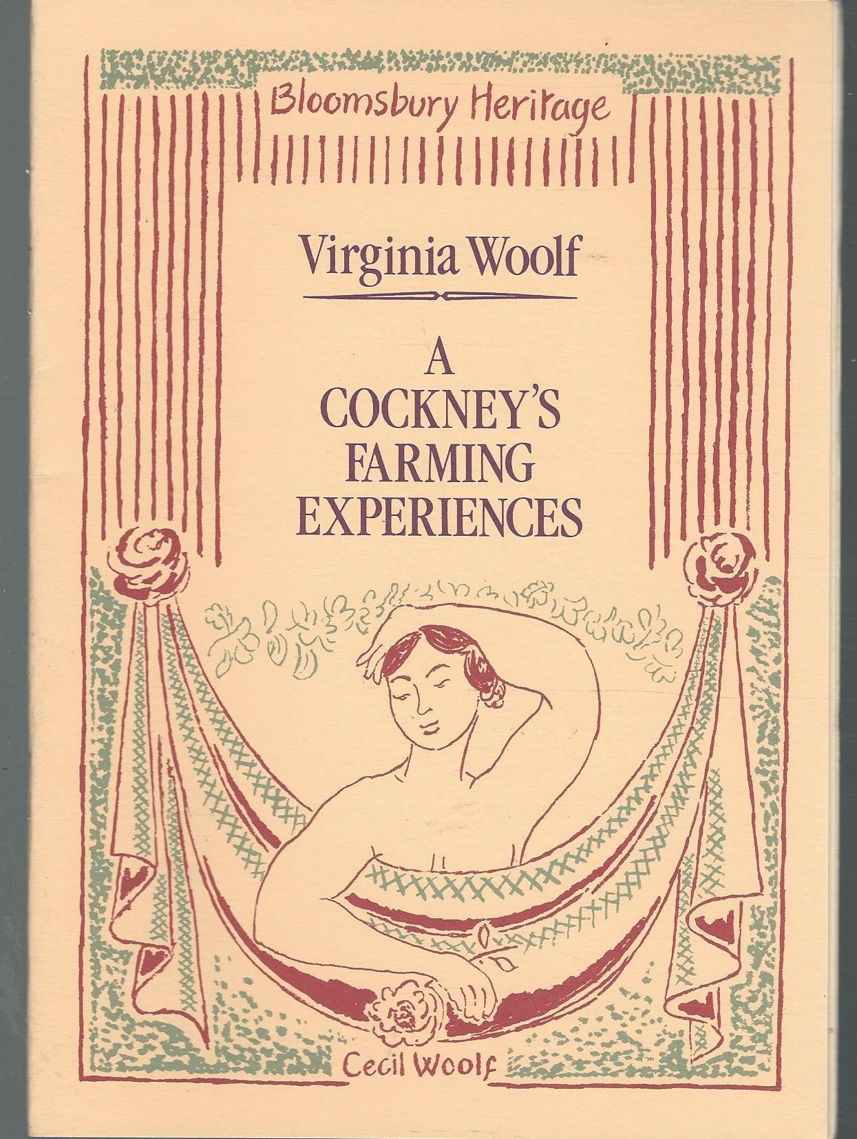A cockney's farming experiences (The life, works and times of the Bloomsbury Group) Books