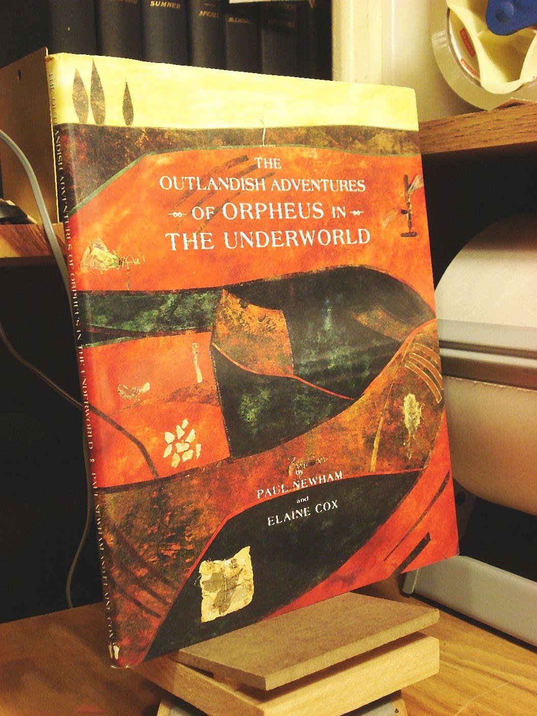 The Outlandish Adventures of Orpheus in the Underworld Contemporary literature