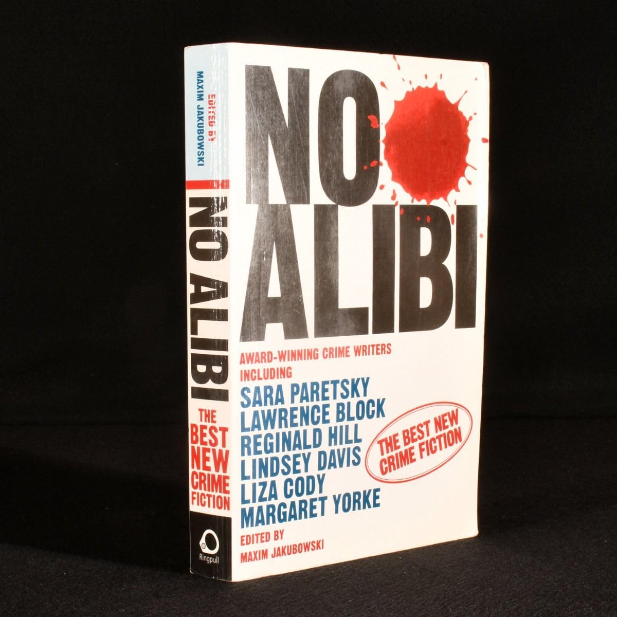 No Alibi: Best of New Crime Writing Essays & Short Stories