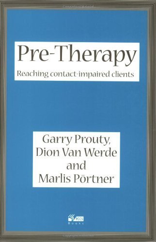 Pre-Therapy: Reaching Contact Impaired Clients book