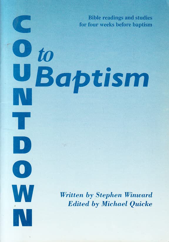 Countdown to Baptism: The New Testament Teaching on Baptism in Daily Readings Religion & Esotericism