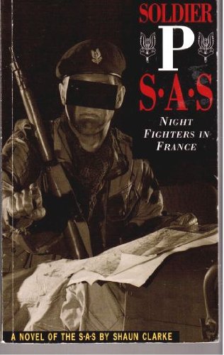 Soldier P: SAS - Night Fighters in France book