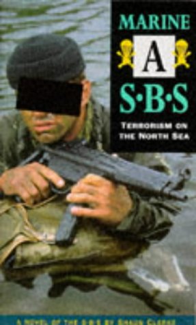 Marine A: SBS - Terrorism on the North Sea Action & Adventure