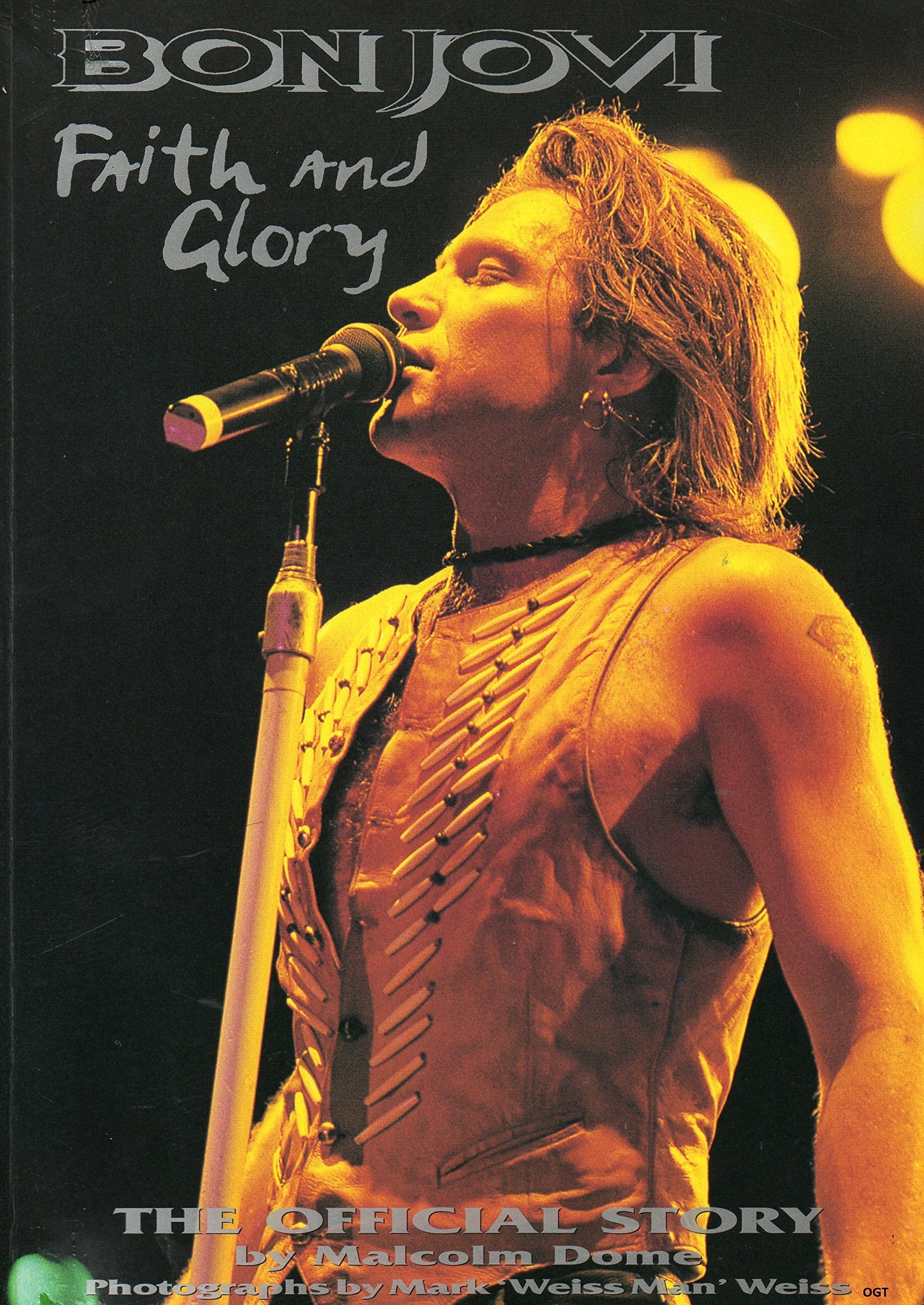 Bon Jovi Faith and Glory: Official Biography Pop culture