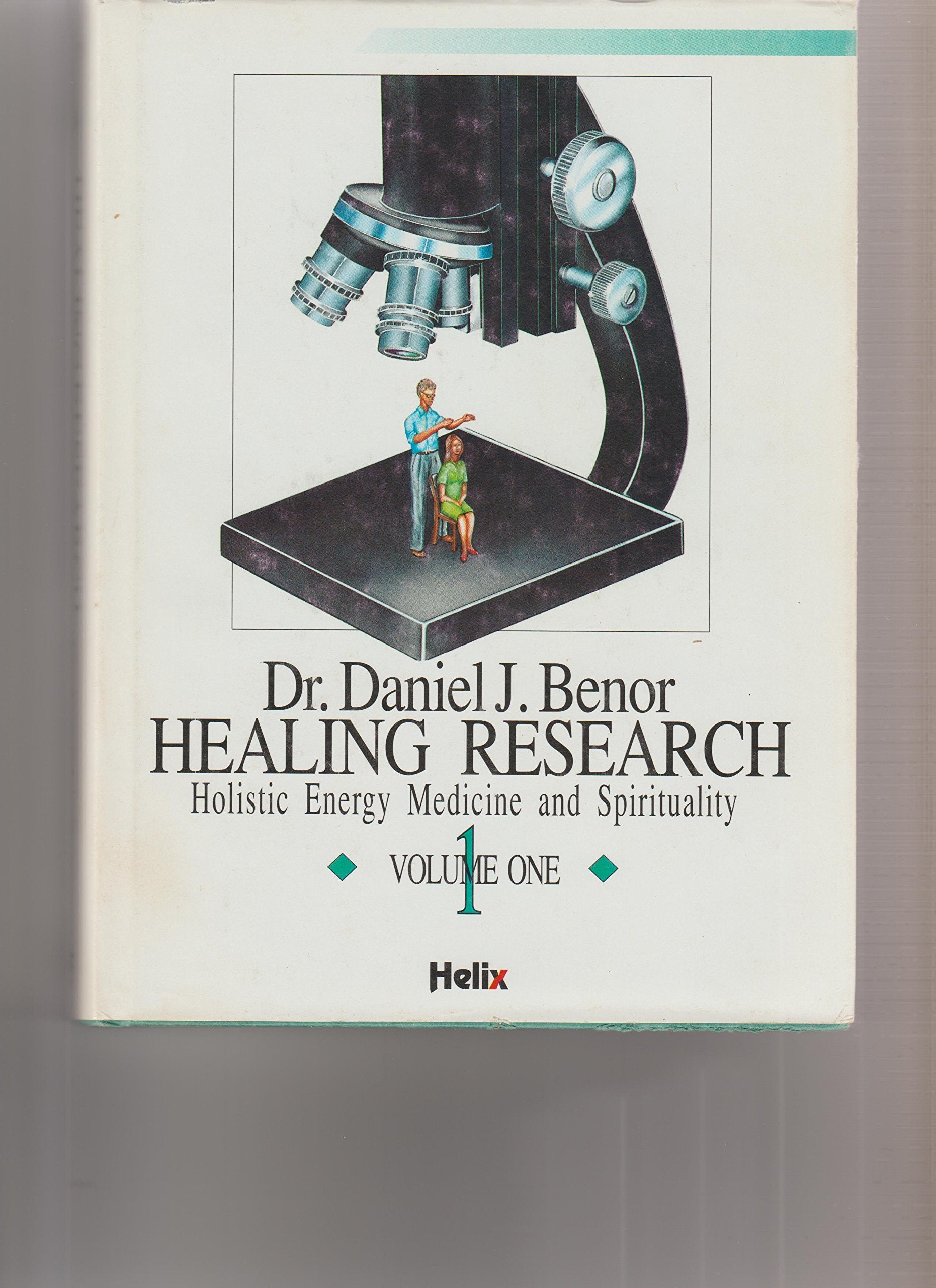 Research in Healing (v. 1) (Healing Research: Holistic Energy Medicine and Spirituality) book