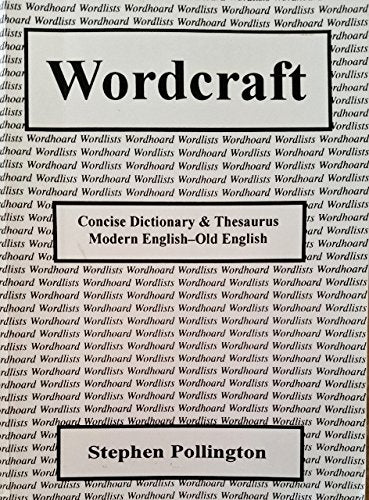 Wordcraft: English/Old English Dictionary and Thesaurus Foreign Languages ​​& Dictionaries