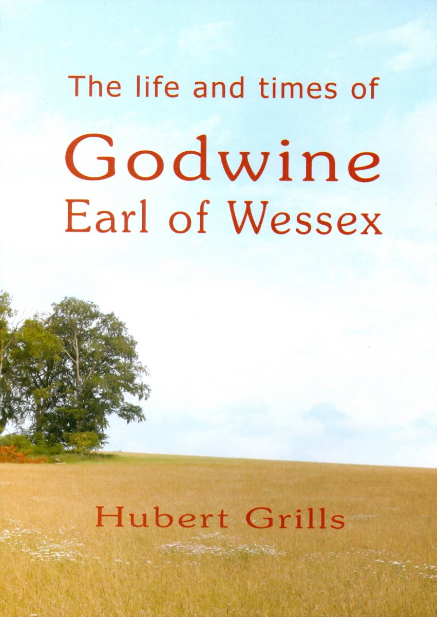 The Life and Times of Godwine, Earl of Wessex Social Sciences