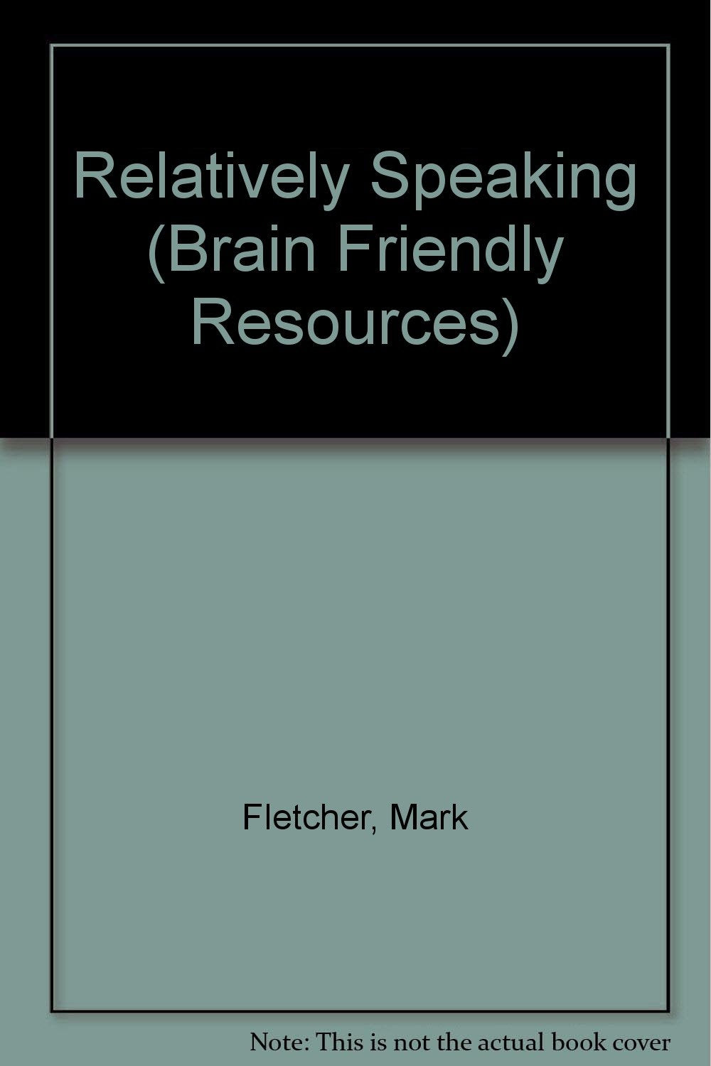 Relatively Speaking book