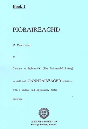 Piobaireachd: Book 1 (Piobaireachd Society Series, Band 1) Film, Art & Culture
