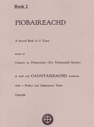 Piobaireachd: Book 2 (Piobaireachd Society Series, Band 2) Film, Art & Culture