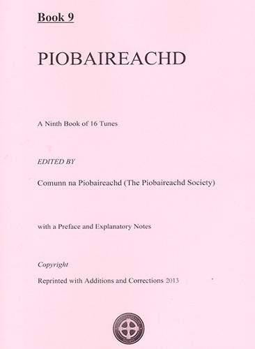 Piobaireachd: Book 9 (Piobaireachd Society Series, Band 9) Film, Art & Culture