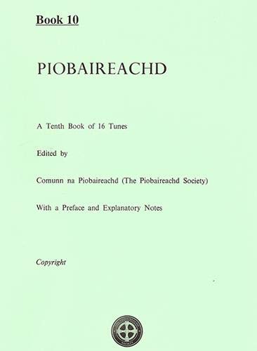 Piobaireachd: Book 10 (Piobaireachd Society Series, Band 10) Film, Art & Culture