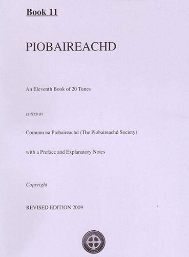 Piobaireachd: Book 11 (Piobaireachd Society Series, Band 11) Film, Art & Culture