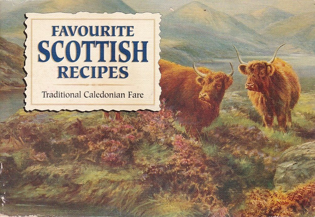 Favourite Scottish Recipes: Traditional Caledonian Fare (Favourite Recipes) Leisure, Home & Garden