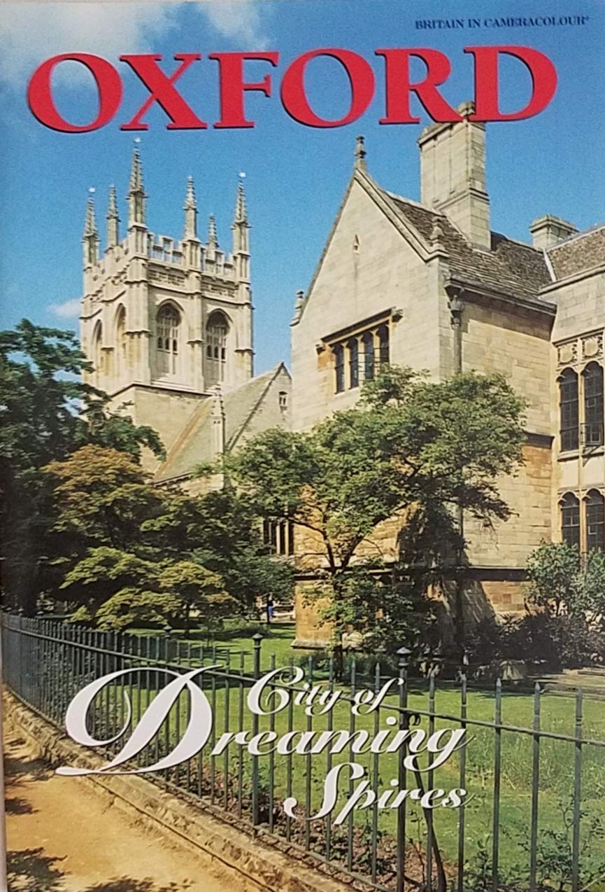 Oxford: City of Dreaming Spires (Tourist books) Travel
