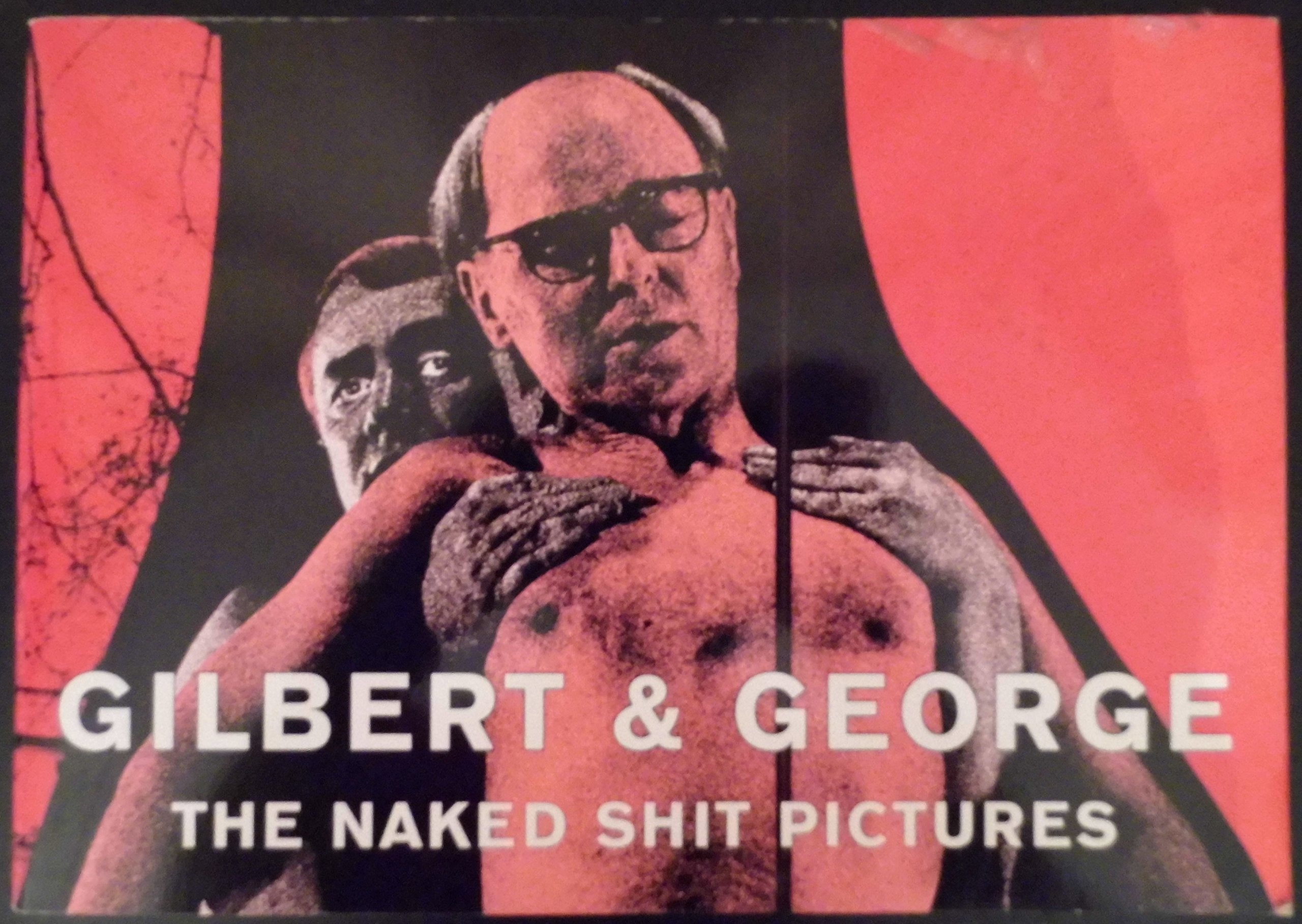 Gilbert and George: The Naked Shit Pictures Film, Art & Culture
