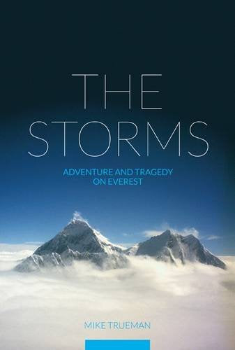 The Storms: Adventure and Tragedy on Everest Science