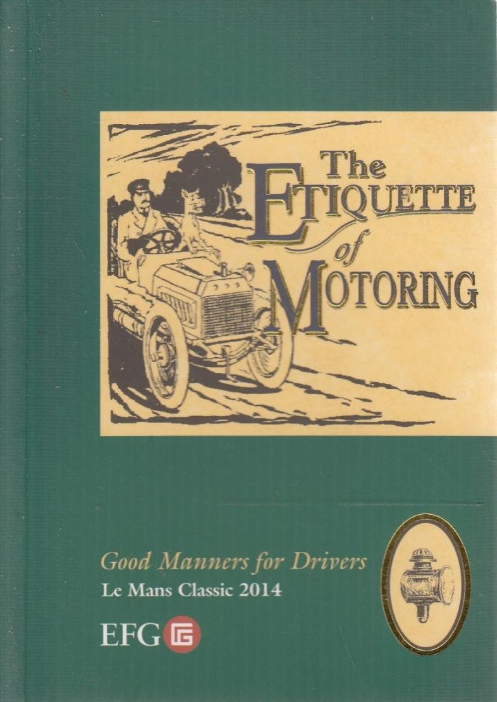 Etiquette of Motoring (Etiquette Collection S.) Leisure, Home & Garden