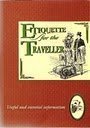 Etiquette for the Traveller (The etiquette collection) Leisure, Home & Garden