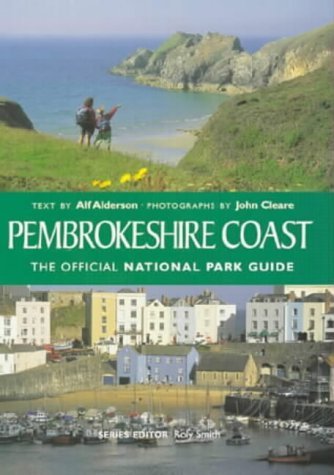 Pembrokeshire Coast: The Official National Park Guide (Pevensey Island Guides.) Leisure, Home & Garden