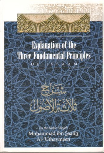 Explanation of the three fundamental principles of Islaam book