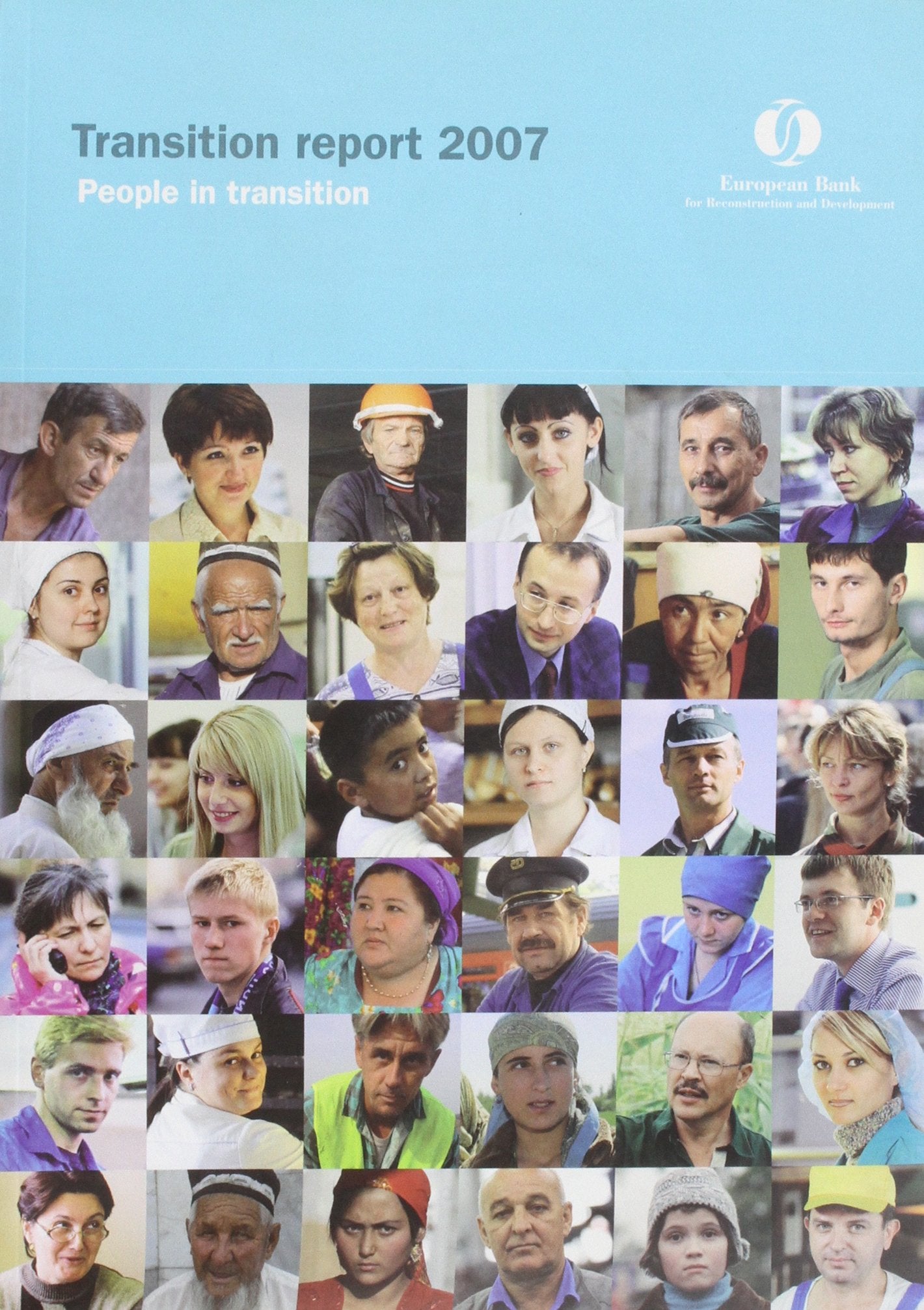 Transition Report 2007: People in Transition (Transition Report (Main Report and Updates - #99.29.001)) Business & Technology