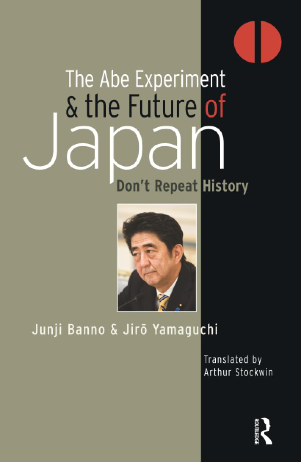 The Abe Experiment and the Future of Japan Law
