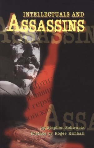 Intellectuals and Assassins: Writings at the End of Soviet Communism (Anthem Slavic and Russian Studies) Social Sciences
