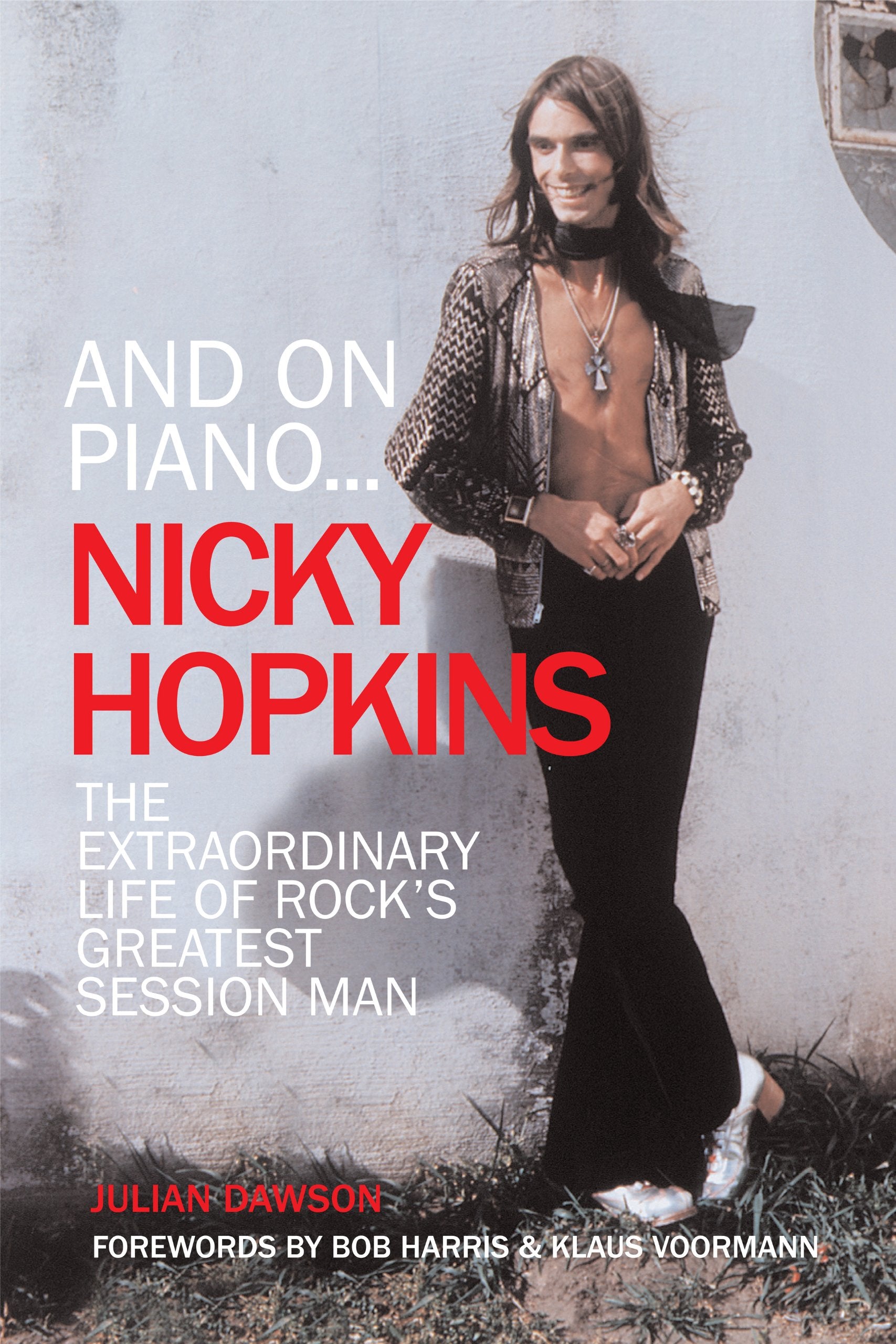 And on Piano... Nicky Hopkins: The Extraordinary Life of Rock's Greatest Session Man Pop culture
