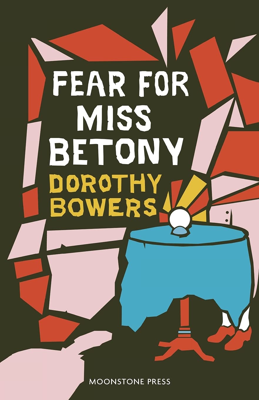 Fear For Miss Betony Contemporary literature