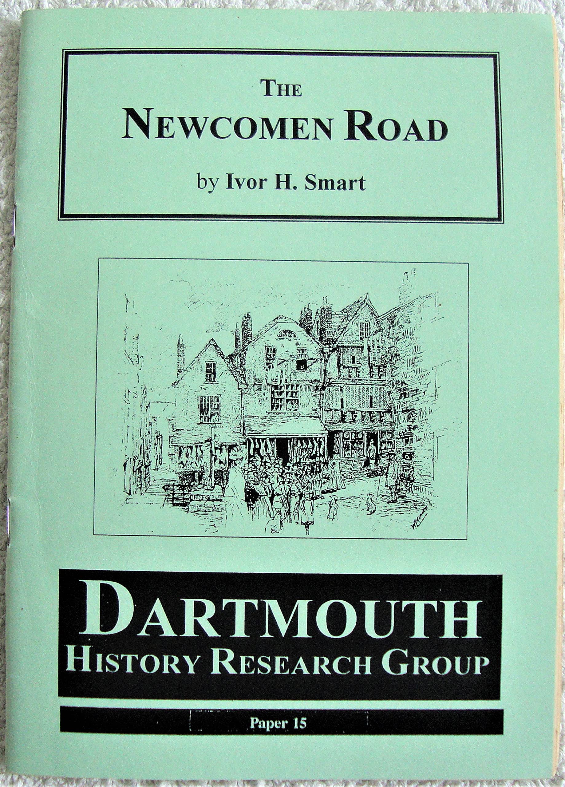 Newcomen Road (Dartmouth History Research Group Paper) Business, Finance & Career