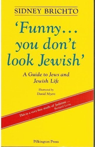 Funny, You Don't Look Jewish...: Guide to Jews and Jewish Life book