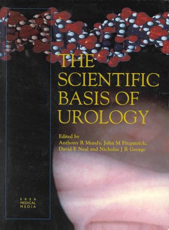 The Scientific Basis Of Urology book
