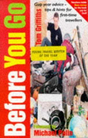 Before You Go: Gap Year Advice-Tips & Hints for First-Time Travekkers: Gap Year Advice - Tips and Hints for First Time Travellers (Forest Guides) Leisure, Home & Garden