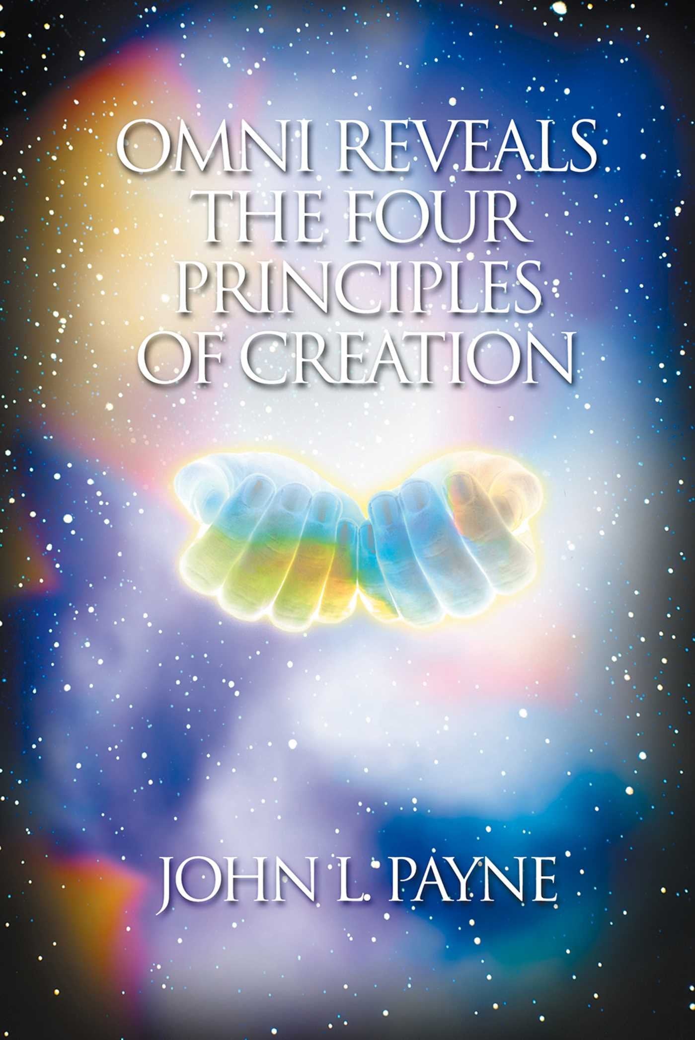 Omni Reveals the Four Principles of Creation book