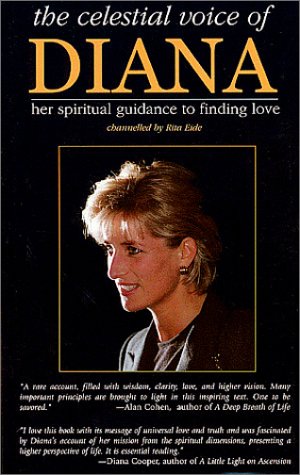The Celestial Voice of Diana: Her Spiritual Guidance to Finding Love book