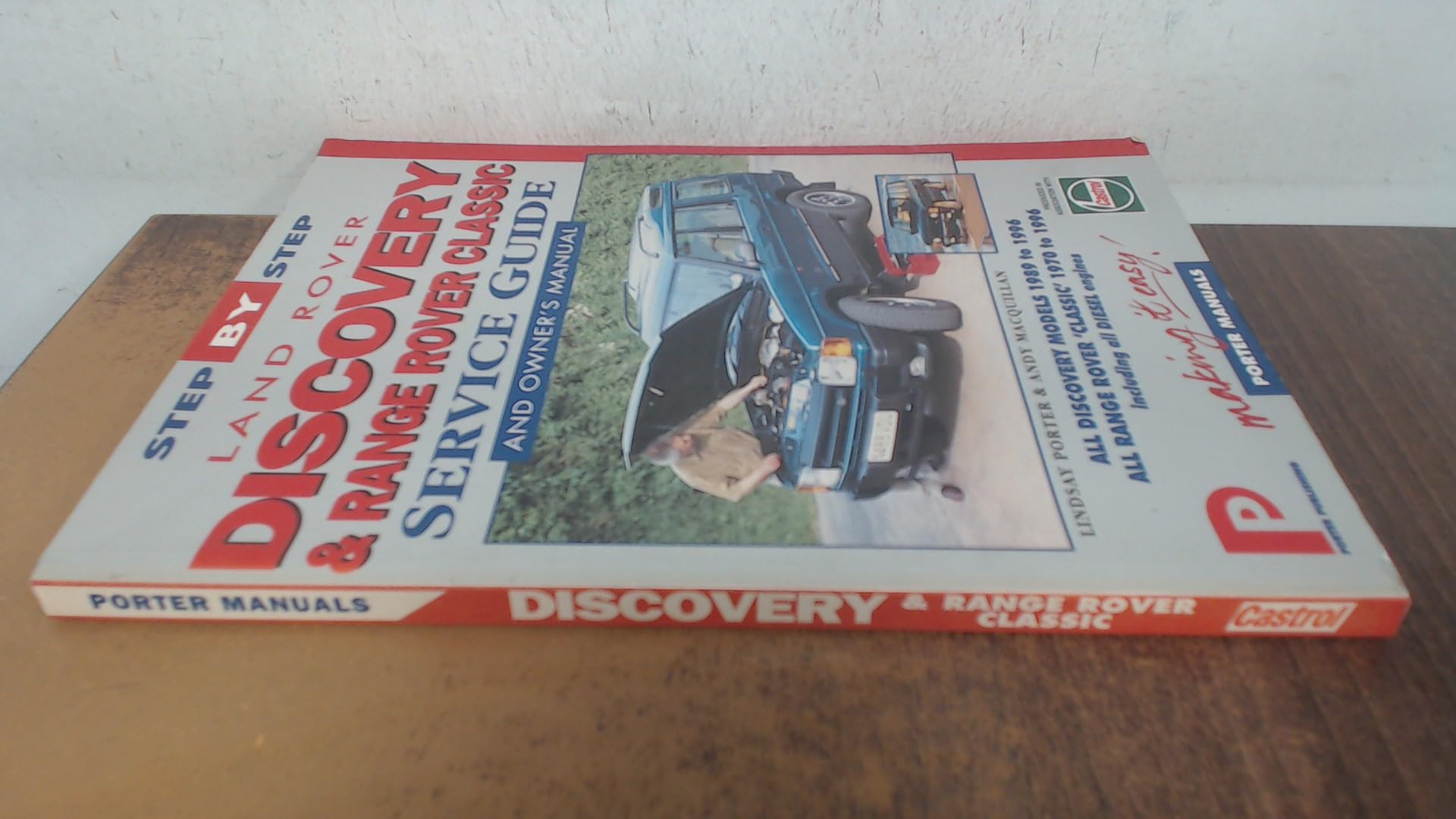 Land Rover Discovery & Range Rover 'Classic': Service Guide & Owner's Manual book