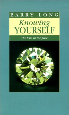 Knowing Yourself: The True in the False Business, Finance & Career