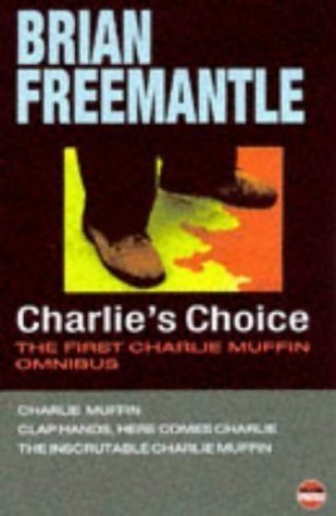 Charlie's Choice: The First Charlie Muffin Omnibus (Bloodlines) Contemporary literature