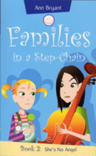 She's No Angel (Families in a Step-Chain S., Band 3) Books