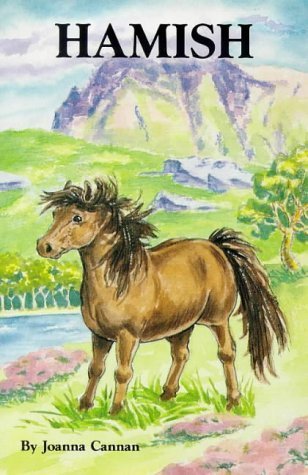Hamish: The Story of a Shetland Pony Novels & Short Stories