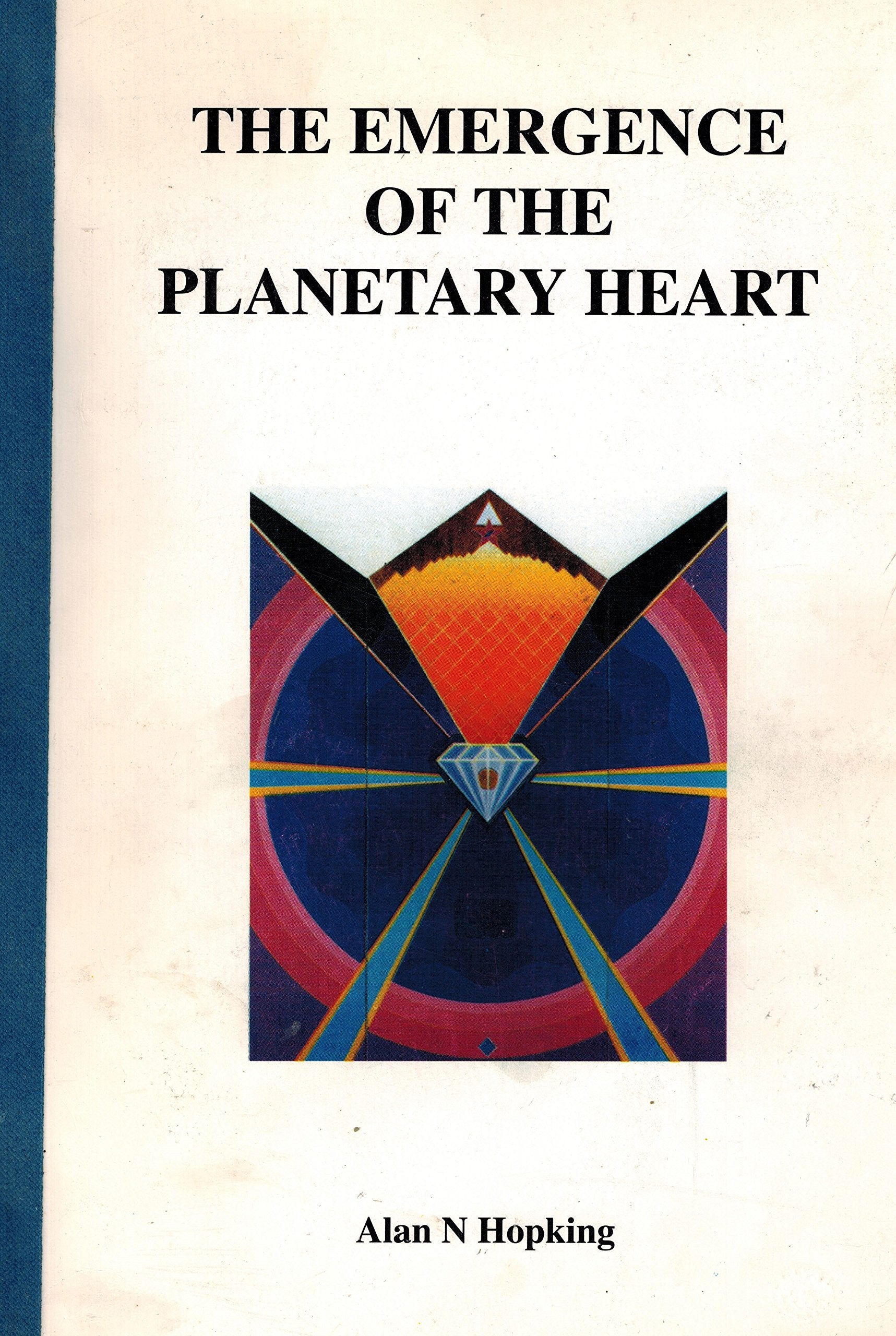 The Emergence of the Planetary Heart: Manifestation on Earth of the Hierarchy of Masters - A Manual for Servers of the Planet Religion & Esotericism