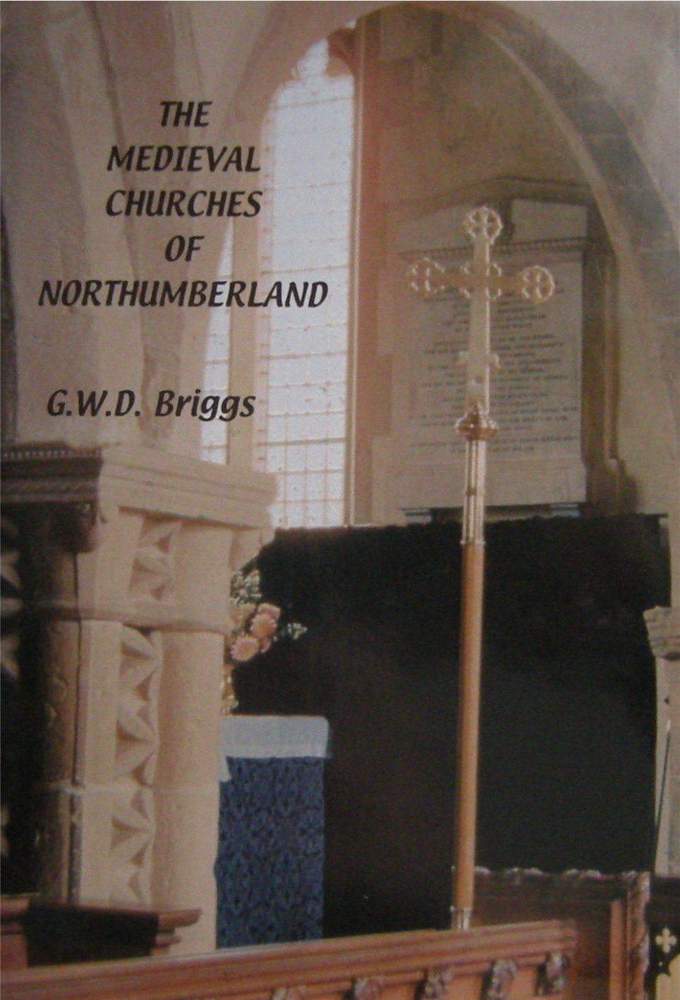 Medieval Churches of Northumberland Architecture