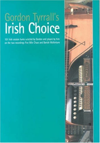 Gordon Tyrrall's Irish Choice Arts & Music