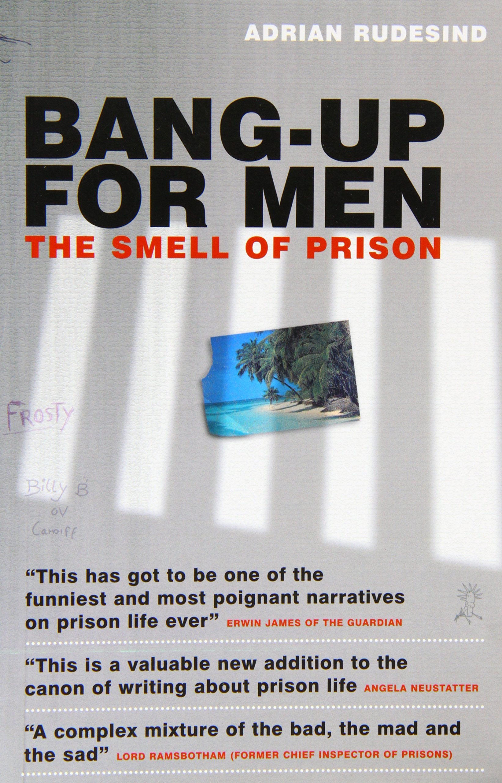 Bang Up for Men: The Smell of Prison Contemporary literature