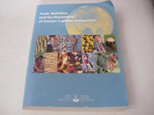 Food Nutrition & the Prevention of Canc Books