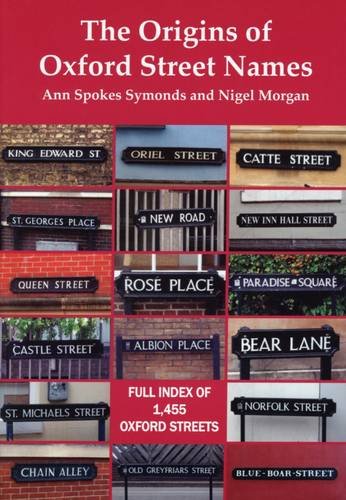 The Origins of Oxford Street Names Politics & History